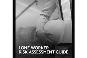 Lone Worker Risk Assessment Guide